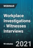 Workplace Investigations - Witnesses Interviews - Webinar (Recorded)- Product Image