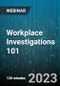 2-Hour Virtual Seminar on Workplace Investigations 101: How to Conduct your Investigation Like a Pro - Webinar (Recorded) - Product Image