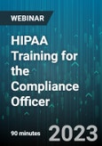 HIPAA Training for the Compliance Officer - Webinar (Recorded)- Product Image
