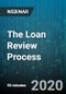 The Loan Review Process: Important Steps - Webinar (Recorded) - Product Thumbnail Image
