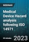 Medical Device Hazard analysis following ISO 14971 - Webinar (Recorded) - Product Image