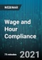 Wage and Hour Compliance : Avoiding Stiff Penalties Under Fair Labor Standards Act and State Regulations - Webinar (Recorded) - Product Thumbnail Image