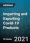 Importing and Exporting Covid-19 Products - Webinar (Recorded) - Product Thumbnail Image