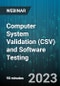 Computer System Validation (CSV) and Software Testing: Applying an Agile Methodology vs. Waterfall for FDA-Regulated Computer Systems and Software - Webinar (Recorded) - Product Image