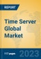 Time Server Global Market Insights 2023, Analysis and Forecast to 2028, by Manufacturers, Regions, Technology, Application, Product Type - Product Image