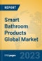 Smart Bathroom Products Global Market Insights 2023, Analysis and Forecast to 2028, by Manufacturers, Regions, Technology, Application, Product Type - Product Image
