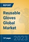 Reusable Gloves Global Market Insights 2023, Analysis and Forecast to 2028, by Manufacturers, Regions, Technology, Product Type - Product Thumbnail Image