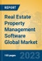 Real Estate Property Management Software Global Market Insights 2023, Analysis and Forecast to 2028, by Market Participants, Regions, Technology, Application, Product Type - Product Image