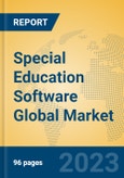 Special Education Software Global Market Insights 2023, Analysis and Forecast to 2028, by Market Participants, Regions, Technology, Application, Product Type- Product Image