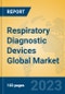 Respiratory Diagnostic Devices Global Market Insights 2023, Analysis and Forecast to 2028, by Manufacturers, Regions, Technology, Application, Product Type - Product Thumbnail Image
