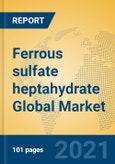 Ferrous sulfate heptahydrate Global Market Insights 2021, Analysis and Forecast to 2026, by Manufacturers, Regions, Technology, Application, Product Type- Product Image