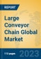 Large Conveyor Chain Global Market Insights 2023, Analysis and Forecast to 2028, by Manufacturers, Regions, Technology, Product Type - Product Image