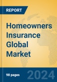 Homeowners Insurance Global Market Insights 2024, Analysis and Forecast to 2029, by Market Participants, Regions, Technology, Application- Product Image