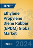 Ethylene Propylene Diene Rubber (EPDM) Global Market Insights 2024, Analysis and Forecast to 2029, by Manufacturers, Regions, Technology, Application, Product Type- Product Image