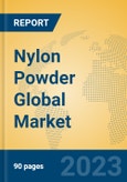 Nylon Powder Global Market Insights 2023, Analysis and Forecast to 2028, by Manufacturers, Regions, Technology, Application, Product Type- Product Image