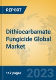 Dithiocarbamate Fungicide Global Market Insights 2023, Analysis and Forecast to 2028, by Manufacturers, Regions, Technology, Application, Product Type- Product Image
