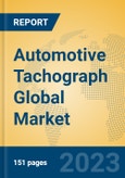 Automotive Tachograph Global Market Insights 2023, Analysis and Forecast to 2028, by Manufacturers, Regions, Technology, Application, Product Type- Product Image