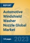 Automotive Windshield Washer Nozzle Global Market Insights 2023, Analysis and Forecast to 2028, by Manufacturers, Regions, Technology, Application, Product Type - Product Image