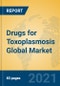 Drugs for Toxoplasmosis Global Market Insights 2021, Analysis and Forecast to 2026, by Manufacturers, Regions, Technology, Application, Product Type - Product Thumbnail Image