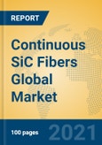 Continuous SiC Fibers Global Market Insights 2021, Analysis and Forecast to 2026, by Manufacturers, Regions, Technology, Application, Product Type- Product Image