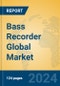 Bass Recorder Global Market Insights 2024, Analysis and Forecast to 2029, by Manufacturers, Regions, Technology, Application, Product Type - Product Image