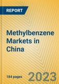 Methylbenzene Markets in China- Product Image