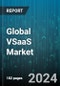 Global VSaaS Market by Type (Hosted, Hybrid, Managed), Vertical (Commercial, Industrial, Infrastructure) - Forecast 2024-2030 - Product Image