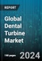 Global Dental Turbine Market by Product Type (Air Driven Turbines, Electric Turbines, Hybrid Air-Electric Turbines), Turbine Speed (High-Speed Dental Turbines, Low-Speed Dental Turbines), End User - Forecast 2024-2030 - Product Thumbnail Image