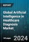 Global Artificial Intelligence in Healthcare Diagnosis Market by Component (Hardware, Services, Software), Technology (Computer Vision, Context-Aware Computing, Machine Learning), Application, End-user - Forecast 2024-2030 - Product Thumbnail Image