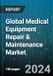 Global Medical Equipment Repair & Maintenance Market by Device Type (Compression Devices, Dental Equipment, Electro-Medical Equipment), Service Type (Corrective Maintenance, Operational Maintenance, Preventive Maintenance), Service Provider, End-User - Forecast 2024-2030 - Product Thumbnail Image