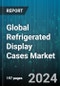 Global Refrigerated Display Cases Market by Design (Horizontal, Hybrid or Semi-Vertical, Vertical), Type (Plug-In Refrigerated Display Cases, Remote Refrigerated Display Cases), End User - Forecast 2024-2030 - Product Thumbnail Image