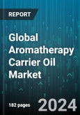 Global Aromatherapy Carrier Oil Market by Type (Almond, Avocado, Camellia), Application (Cosmetic, Food & Beverages, Medical) - Forecast 2024-2030- Product Image