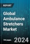 Global Ambulance Stretchers Market by Product (Emergency Stretchers, Transport Stretchers), Technology (Electric Powered Stretchers, Manual Stretchers, Pneumatic Stretchers), End-User - Forecast 2024-2030 - Product Thumbnail Image