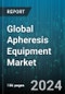 Global Apheresis Equipment Market by Product (Apheresis Machine, Disposable Apheresis Kits), Procedure (Erythrocytapheresis, LDL-Apheresis, Leukapheresis), Technology, Application - Forecast 2024-2030 - Product Thumbnail Image