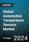 Global Automotive Temperature Sensors Market by Product (IC Temperature Sensor, Infrared Temperature Sensor, Micro-Electro-Mechanical System), Technology (Contact, Non-Contact), EV Charging Technology, Application, EV Application, Vehicle - Forecast 2024-2030 - Product Image
