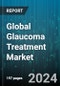Global Glaucoma Treatment Market by Indication (Angle Closure Glaucoma, Congenital Glaucoma, Open Angle Glaucoma), Type (Alpha Agonist, Beta Blockers, Carbonic Anhydrase Inhibitors), Sales Channel - Forecast 2024-2030 - Product Image