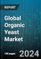 Global Organic Yeast Market by Type (Inactive Dry Yeast, Nutritional Yeast, Yeast Derivatives), Species (Candida, Kluyveromyces, Saccharomyces), Application - Forecast 2024-2030 - Product Image