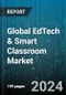 Global EdTech & Smart Classroom Market by Enabling Technology, Education System, Deployment Type, End-user - Forecast 2023-2030 - Product Image