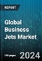 Global Business Jets Market by Aircraft Type (Airliners, Large, Light), Range (3,000-5,000 Nm, Less Than 3,000 Nm, More Than 5,000 Nm), End-user - Forecast 2024-2030 - Product Image