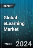Global eLearning Market by Technology (Learning Management System, Mobile eLearning, Online eLearning), Deployment (On-Cloud, On-Premises), Application - Forecast 2024-2030- Product Image