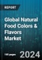 Global Natural Food Colors & Flavors Market by Type (Color, Flavor), Source (Animal, Plant), Form, Application - Forecast 2024-2030 - Product Image