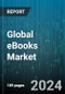 Global eBooks Market by Screen Size (Between 6 inches to 10 inches, Less than 6 inches, More than 10 inches), Connectivity (Wi-Fi, Wi-Fi/3G or 4G), Price-Range, Screen Type, Genre, Distribution Channel, Application - Forecast 2024-2030 - Product Image
