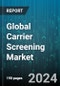 Global Carrier Screening Market by Type (Expanded Carrier Screening, Targeted Disease Carrier Screening), Medical Condition (Hematological Conditions, Neurological Conditions, Pulmonary Conditions), Technology, End-User - Forecast 2024-2030 - Product Image