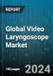 Global Video Laryngoscope Market by Type (Rigid Laryngoscope, Transnasal Flexible Laryngoscope), End User (Diagnostic Laboratories, ENT Clinics, Hospital) - Forecast 2024-2030 - Product Thumbnail Image