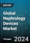 Global Nephrology Devices Market by Device (Dialysis Catheter, Dialysis Instrument, Hemodialysis Water Treatment System), Device Type (Dialysis Catheters, Dialysis Instrument, Lithotripter), End User - Forecast 2024-2030 - Product Thumbnail Image