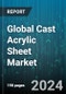 Global Cast Acrylic Sheet Market by Process Type (Cell Cast Acrylic Sheet, Continuous Cast Acrylic Sheet), Transparency (Opaque, Translucent, Transparent), Thickness, Distribution Channel, Application - Forecast 2024-2030 - Product Thumbnail Image