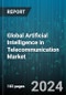 Global Artificial Intelligence in Telecommunication Market by Component (Service, Solution), Technology (Machine Learning & Deep Learning, Natural Language Processing), Deployment, Application - Forecast 2024-2030 - Product Thumbnail Image