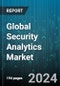 Global Security Analytics Market by Component (Services, Solutions), Application (Application Security Analytics, Endpoint Security Analytics, Network Security Analytics), Deployment Mode, Industry Vertical, Organization Size - Forecast 2024-2030 - Product Image
