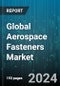 Global Aerospace Fasteners Market by Material (Aluminum, Steel, Super Alloys), Product (Nuts & Bolts, Retaining Rings, Rivets), Application, End User - Forecast 2023-2030 - Product Image