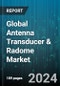 Global Antenna Transducer & Radome Market by Product (Antenna, Radome, Transducer), Technology (Communication, Radar, Sonar), Application - Forecast 2024-2030 - Product Image